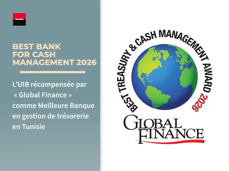 UIB Global Finance Treasury Cash Management Awards 2026 UIB Meilleure Banque en Cash Management en Tunisie 2026